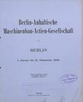 Vorschaubild von Geschäfts-Bericht des Vorstandes der Berlin-Anhaltischen Maschinenbau-Actien-Gesellschaft zu Berlin