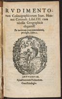 Vorschaubild von Rvdimentorum cosmographicorum Ioan. Honteri ... libri III