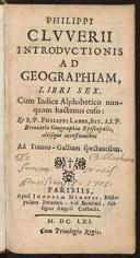 Philippi Clvverii Introdvctionis ad geographiam libri sex