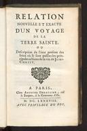Relation nouvelle et exacte d'un voyage de la Terre Sainte