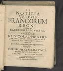 ... Notitia veteris Francorum regni usque ad excessum Ludovici Pii
