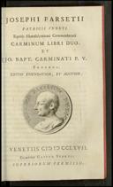 Josephi Farsetii ... Carminum libri duo