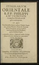 Itinerarivm orientale ... Philippi a SSma Trinitate ... ab ipso conscriptum