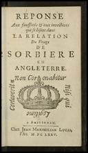 Reponse aux faussetés & aux invectives qui se lisent dans la relation du voyage de Sorbière en Angleterre