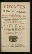 [The Voyages de François Coreal aux Indes occidentales]