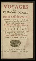 [The Voyages de François Coreal aux Indes occidentales]